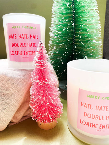 Christmas Candle -Hate Hate Double Hate