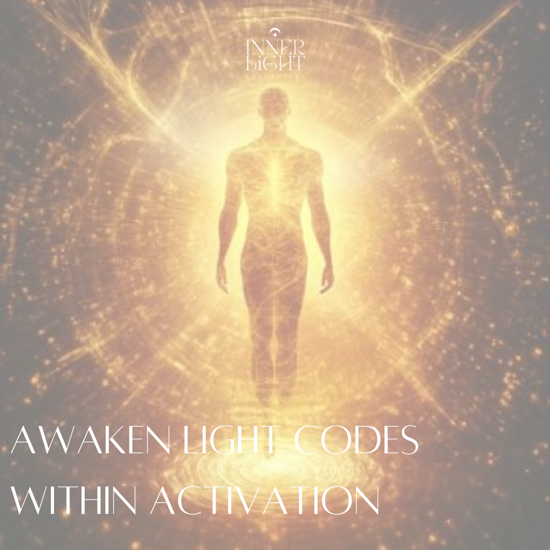 Awakening the Light Codes Within - Meditation/Activation